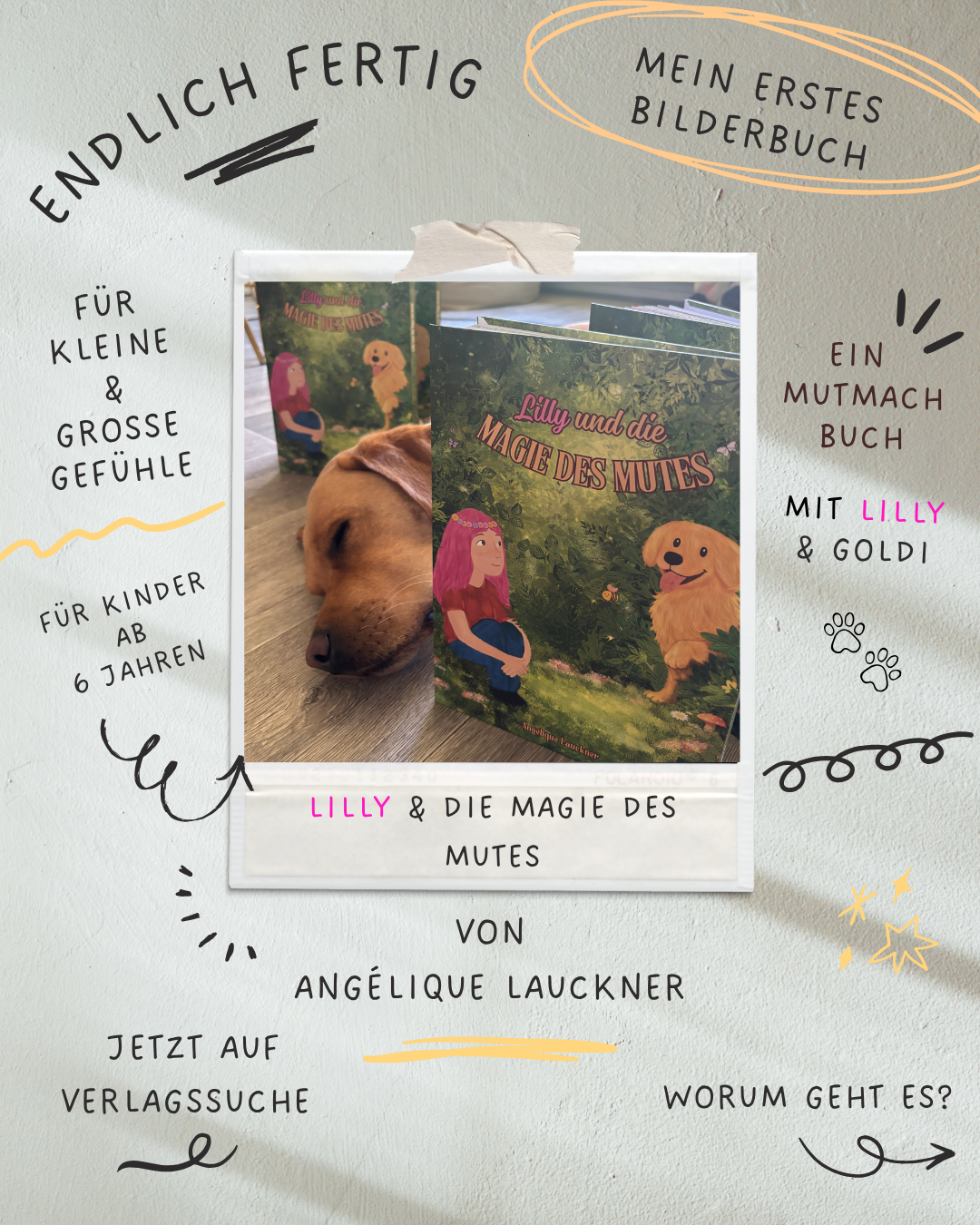 Polaroid Foto Ausschnitt von einem Hund, der auf dem Boden neben einem Kinderbuch liegt, drumherum sind kurze Sätze zur Beschreibung und Vorstellung des Buches